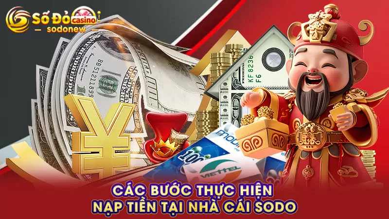 Các bước thực hiện nạp tiền tại nhà cái