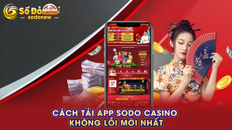Cách tải app SODO CASINO không lỗi mới nhất